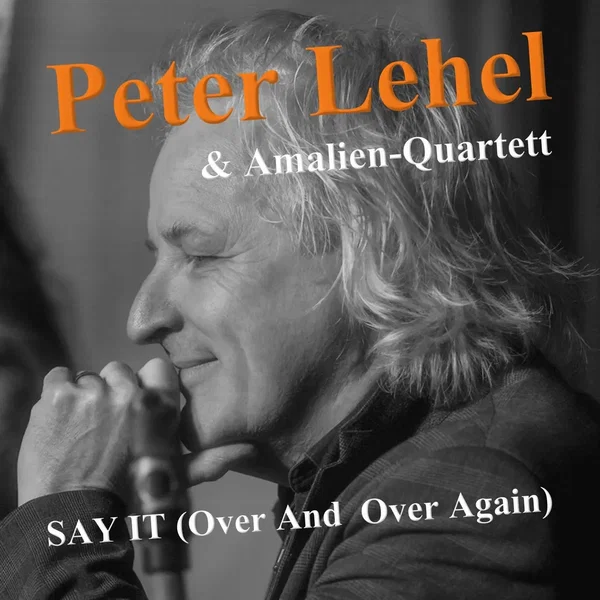 Say It (Over and Over Again)