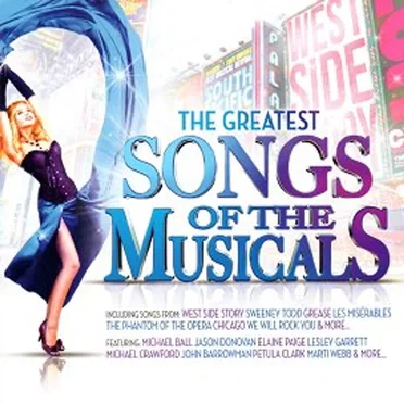 The Greatest Songs Of The Musicals 2: Hits Of The Stage & Screen by Various Artists - album cover