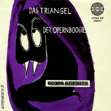 Georg Kreisler 1: Das Triangel / Der Opernboogie