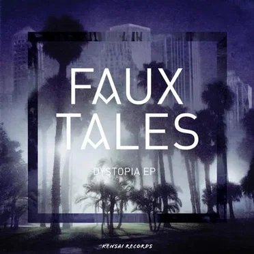 Dystopia EP by Faux Tales - album cover