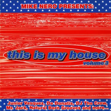 This Is My House, Volume 3 by Various Artists - album cover