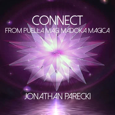 Connect (from "Puella Magi Madoka Magica")