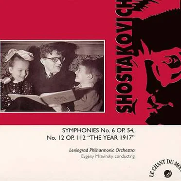 Symphony No. 6 ⦁ Symphony No. 12, "The Year 1917"