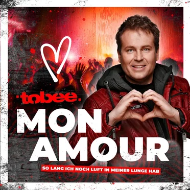 Mon Amour (So lang ich noch Luft in meiner Lunge hab) [Party Version] by Tobee - album cover