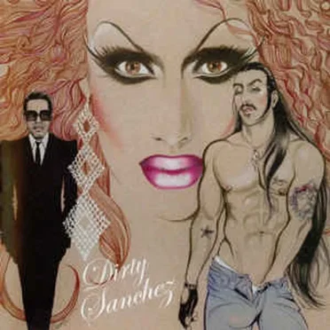 Dirty Sanchez by Dirty Sanchez - album cover