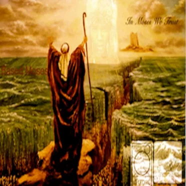 In Moses We Trust