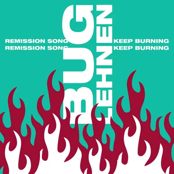 Remission Song / Keep Burning