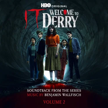 IT: Welcome to Derry, Vol. 2 (Soundtrack from the HBO® Original Series)