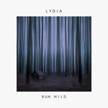 Run Wild by Lydia - album cover