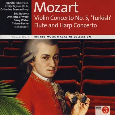BBC Music, Volume 21, Number 5: Violin Concerto no. 5 "Turkish" / Flute and Harp Concerto