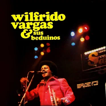En el Madison Square Garden by Wilfrido Vargas & sus Beduinos - album cover