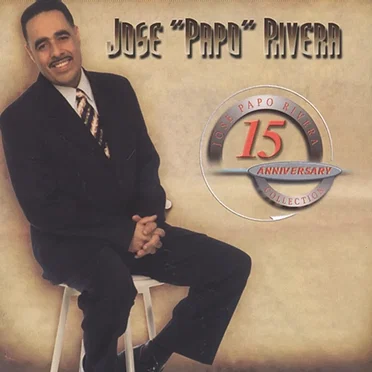 15 Anniversary by José “Papo” Rivera - album cover