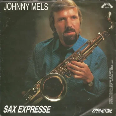 Sax Expresse / Springtime by Johnny Mels - album cover