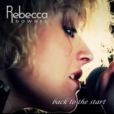 Back to the Start by Rebecca Downes - album cover