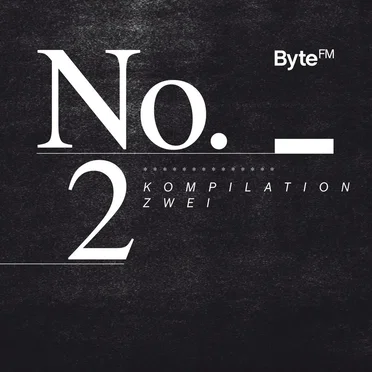 ByteFM Kompilation Zwei by Various Artists - album cover