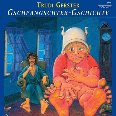 Gschpängster-Gschichte by Trudi Gerster - album cover