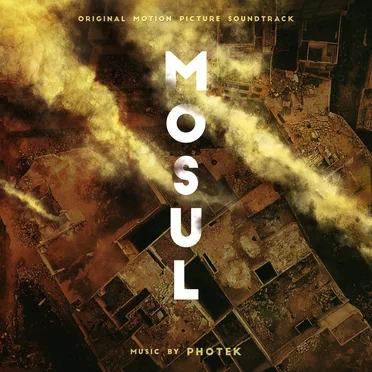 Mosul: Original Motion Picture Soundtrack