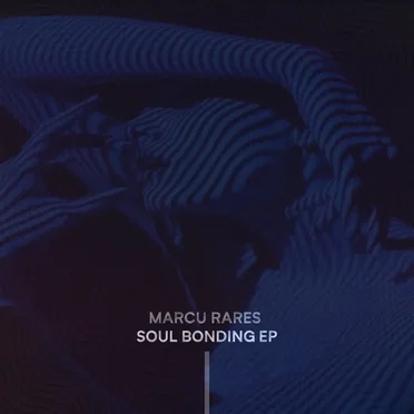Soul Bonding EP by Marcu Rares - album cover