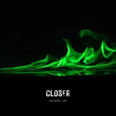 Closer by AKARI UK - album cover