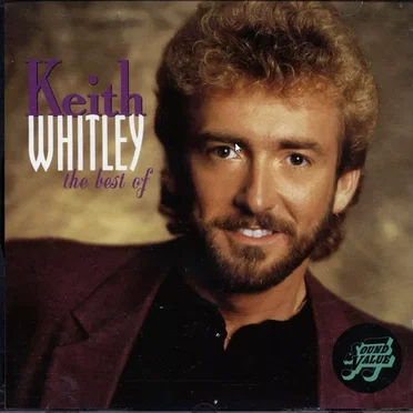 The Best of Keith Whitley