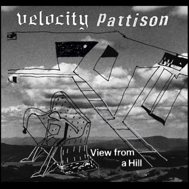 View from a Hill by Velocity Pattison - album cover