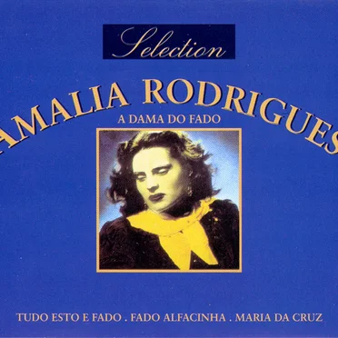 Selection Amalia Rodrigues: A dama do fado