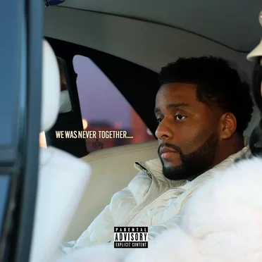 We Was Never Together