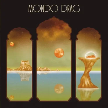 Mondo Drag by Mondo Drag - album cover
