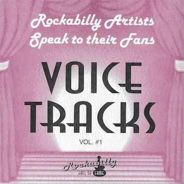 Rockabilly Artists Speak to Their Fans: Voice Tracks, Volume 1 by Various Artists - album cover