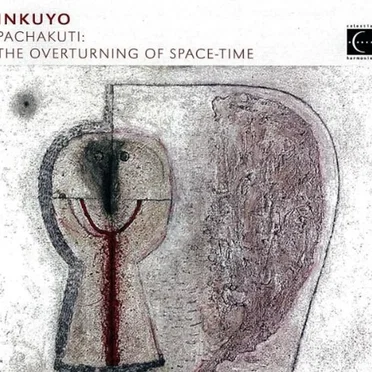 Pachakuti: The Overturning of Space-Time
