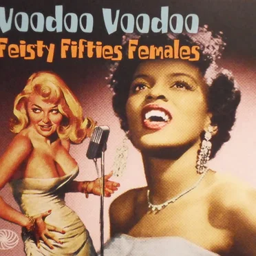 Voodoo Voodoo (Feisty Fifties Females) by Various Artists - album cover