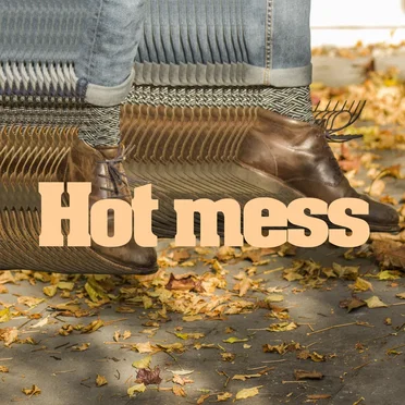Hot mess