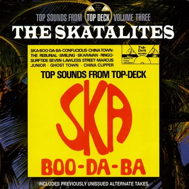 Ska Boo-Da-Ba (Top Sounds From Top Deck Volume Three)