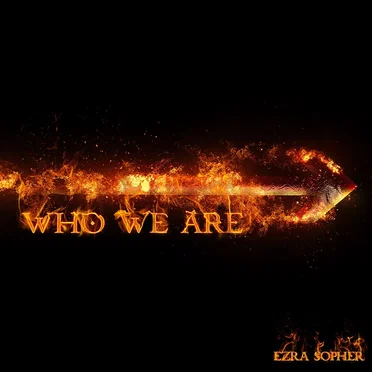 Who We Are by Ezra Sopher - album cover