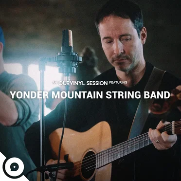OurVinyl Sessions by Yonder Mountain String Band - album cover