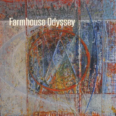Farmhouse Odyssey by Farmhouse Odyssey - album cover