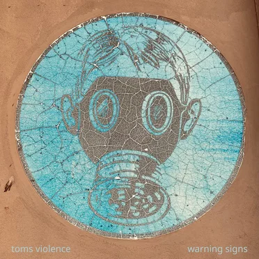 Warning Signs EP by toms violence - album cover