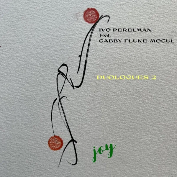 Duologues 2: Joy
