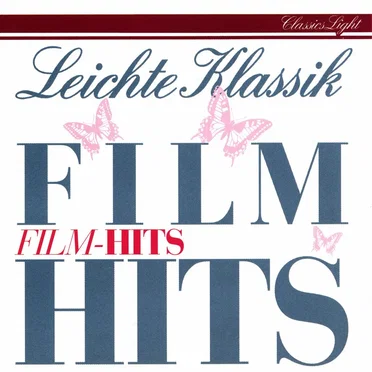 Leichte Klassik: Film-Hits by Various Artists - album cover
