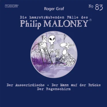 Die haarsträubenden Fälle des Philip Maloney, N° 83 by Roger Graf - album cover