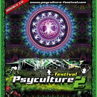 Psyculture Festival 2 - 2011 by Various Artists - album cover