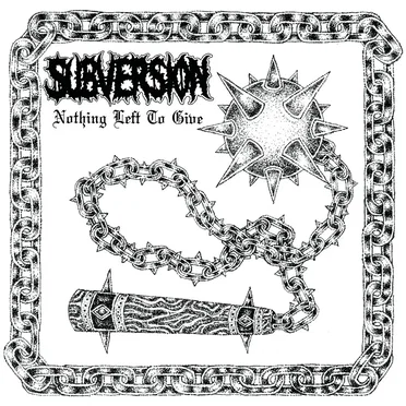 Nothing Left To Give by Subversion - album cover