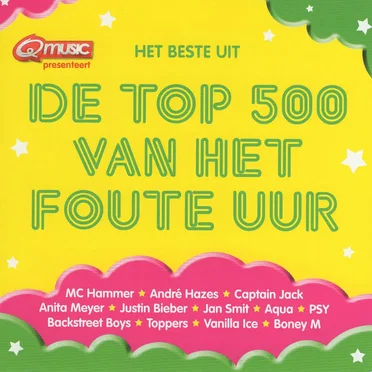 Het beste uit de Top 500 van het Foute Uur by Various Artists - album cover