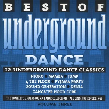 Best of Underground Dance, Volume 3 by Various Artists - album cover