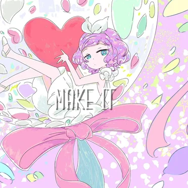 Make it