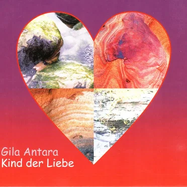 Kind der Liebe by Gila Antara - album cover