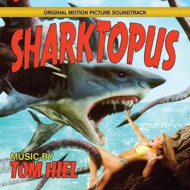 Sharktopus (Original Motion Picture Soundtrack)