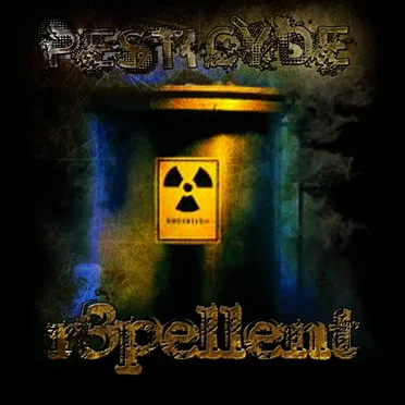 r3pellent by Pesticyde - album cover