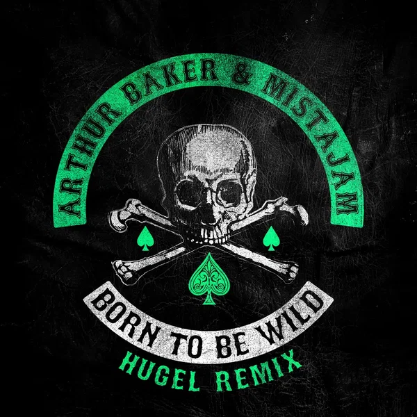 Born to Be Wild (HUGEL remix)