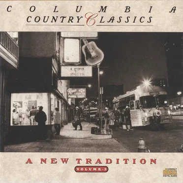 Columbia Country Classics, Volume 5: A New Tradition by Various Artists - album cover